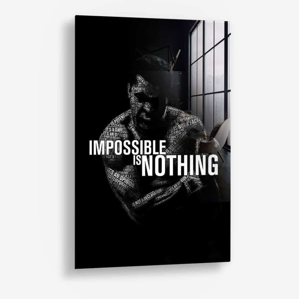 Impossible is Nothing - Glas & Canvas