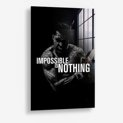 Impossible is Nothing - Glas & Canvas